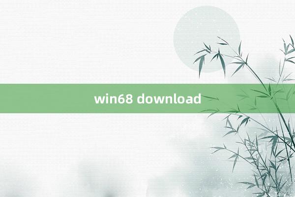 win68 download