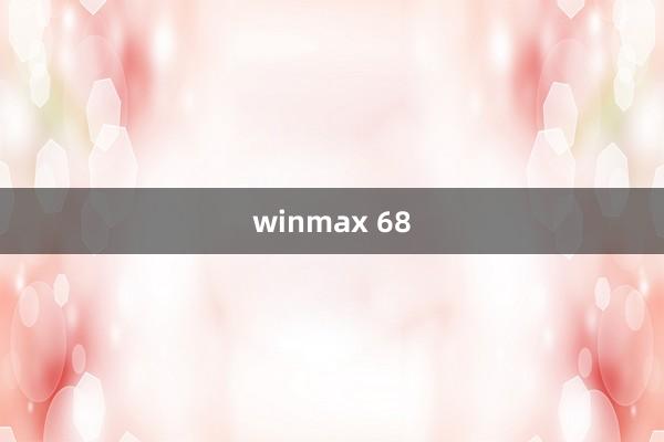 winmax 68